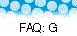 FAQ: G